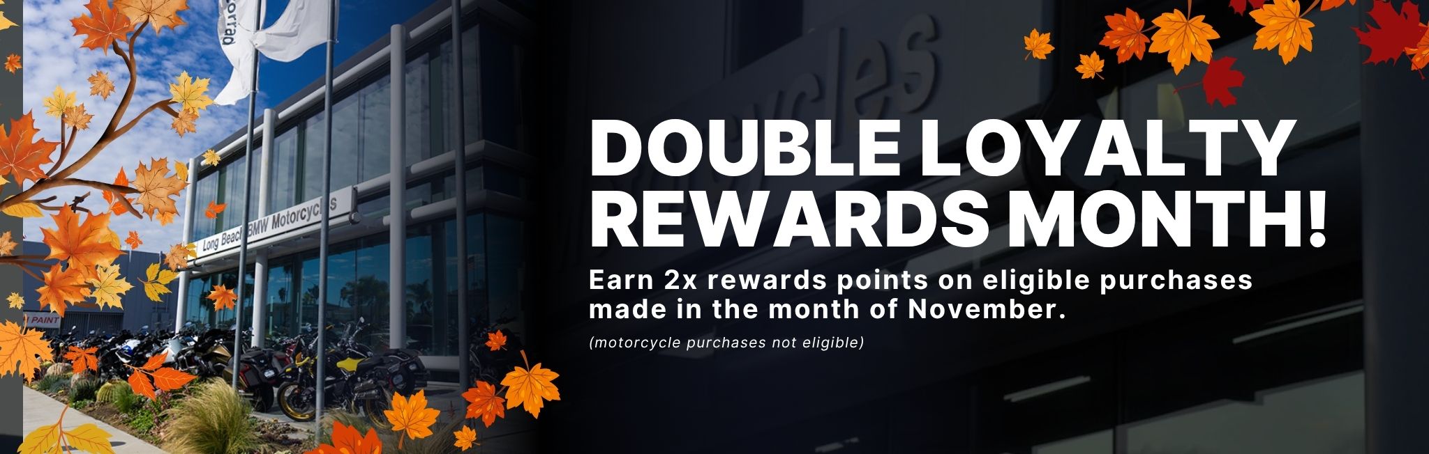Double Loyalty Rewards Month