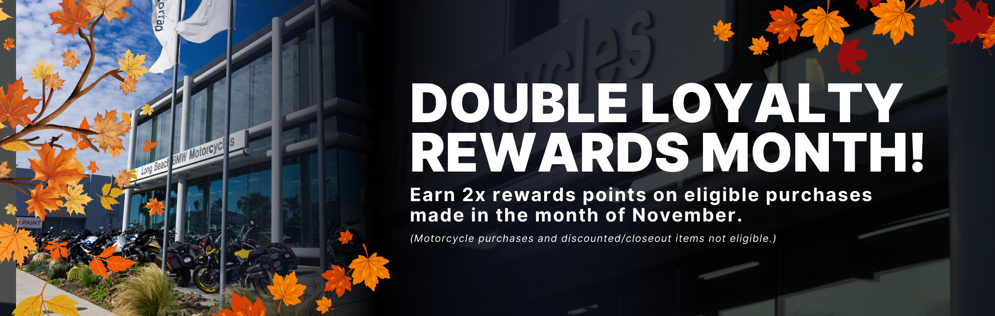 Double Loyalty Rewards Month